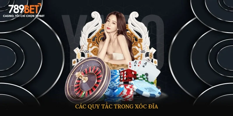 Các quy tắc trong xóc đĩa