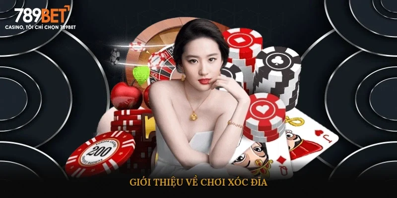 Giới thiệu về chơi xóc đĩa